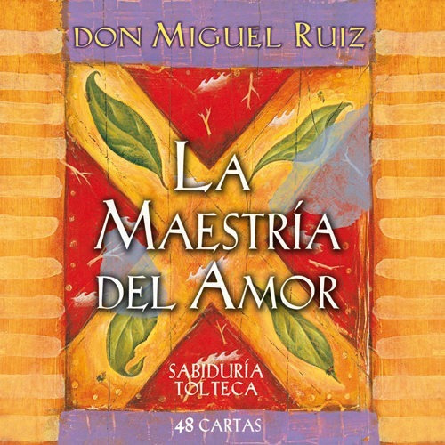 La Maestria Del Amor Cartas, De Don Miguel Ruiz. Editorial Gaia En Español