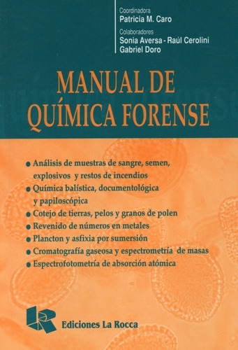 Manual De Química Forense. Caro. La Rocca