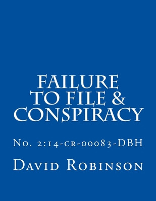 Libro Failure To File & Conspiracy: United States Vs. Mes...