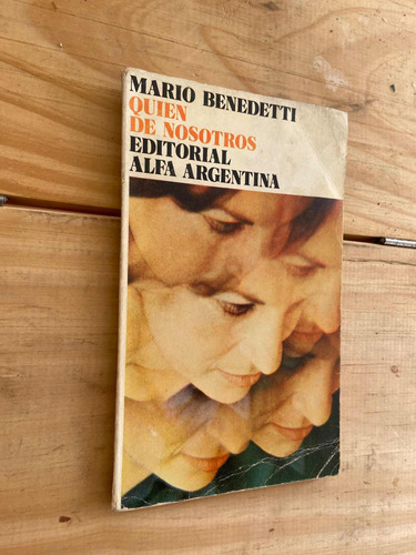 Mario Benedetti - Quien De Nosotros