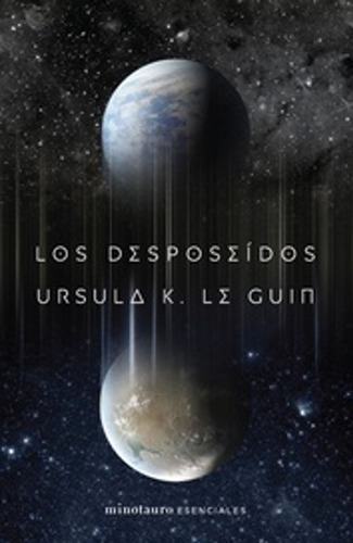 Los Desposeídos / Ursula K. Le Guin