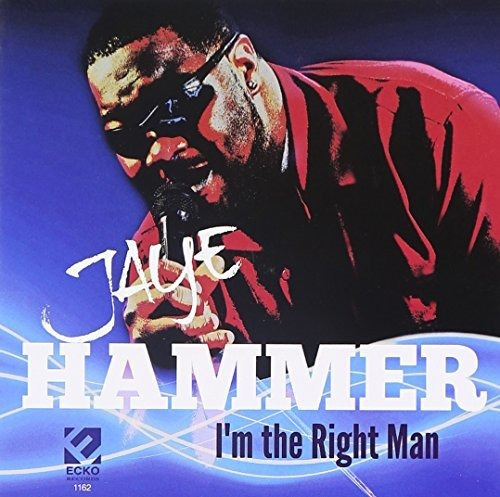 Cd Im The Right Man - Hammer,jaye