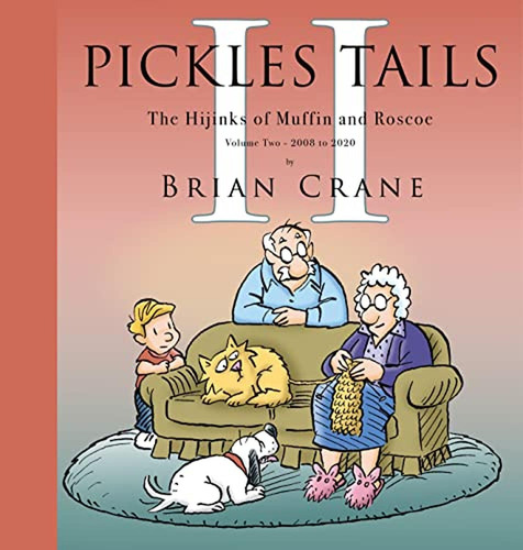 Pickles Tails Volume Two: The Hijinks Of Muffin & Roscoe: 20