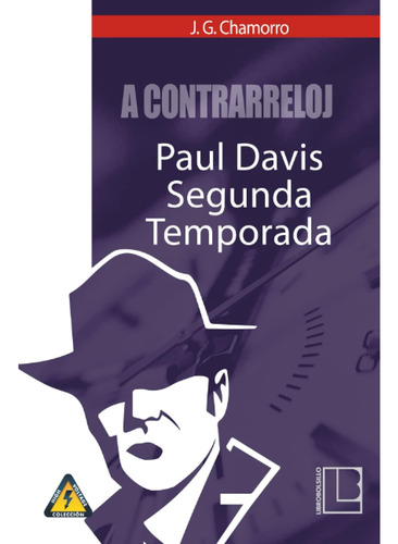 Libro: A Contrarreloj: Paul Davis, Segunda Temporada (spanis