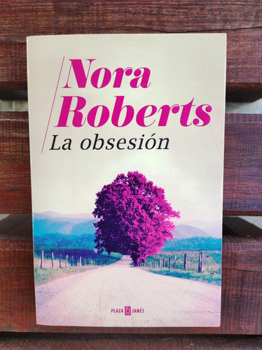 La Obsesión_ Nora Roberts