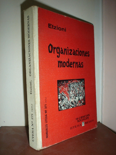 Organizaciones Modernas Etzioni Lbm (s)