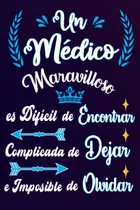 Comprar Un Medico Maravilloso Es Dificil De Encontrar Complicada De