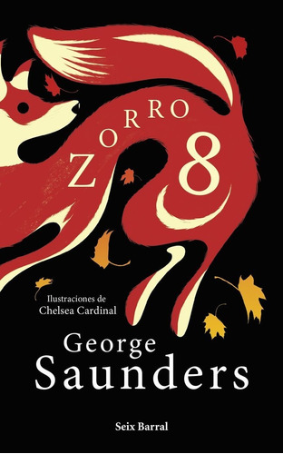 Libro Zorro 8 - George Saunders