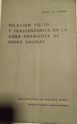 Libro Relacion Yo - Tu En La Obra Dramatica De Pedro Salinas
