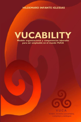 Libro: Vucability: Modelo Organizacional Y Competencias Labo