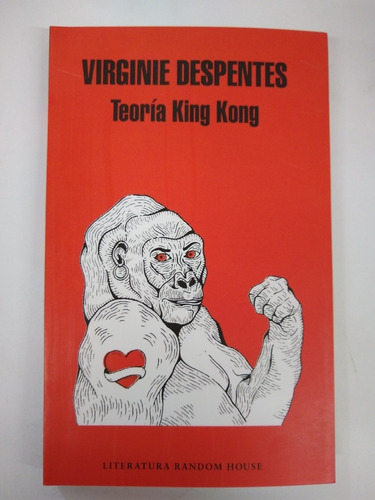 Teoría King Kong - Virginie Despentes - Random