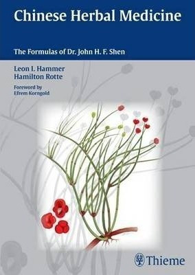 Chinese Herbal Medicine - Leon I. Hammer (hardback)