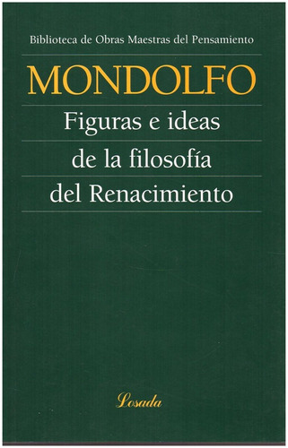 Figuras E Ideas De La Fil. Del Renac. (omp) - Mondolfo - Lo