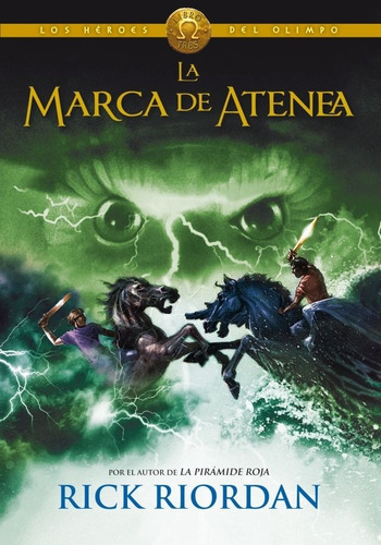 Marca De Atenea,la (heroes Del Olimpo 3) - Rick Riordan