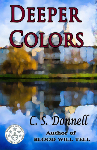 Deeper Colors, De Donnell, C. S.. Editorial Createspace, Tapa Blanda En Inglés