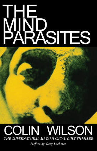 Libro: The Mind Parasites: The Supernatural Metaphysical Cul