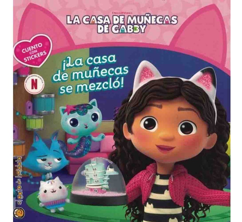 La Casa De Muñecas De Gabby La Casa De Muñecas Se Mezclo, De Maria Jose Pingray. Serie La Casa De Muecas De Gabby Cu El Gato De Hojalata - Editorial Guadal, Tapa Tapa Blanda En Español, 2023