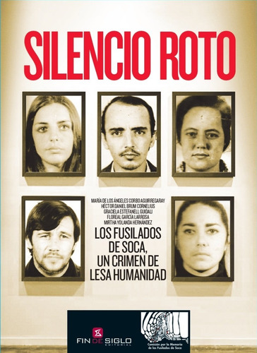 Silencio Roto. Los Fusilados De Soca. 