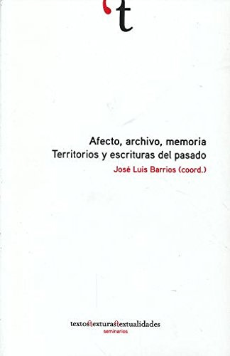 Libro Afecto Archivo Memoria De Barrios Jose Luis