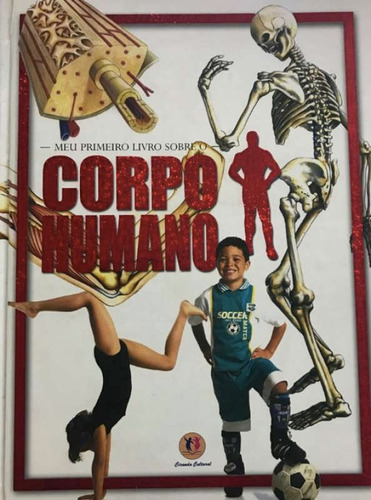 Meu Primeiro Livro Sobre O Corpo Humano (23096)