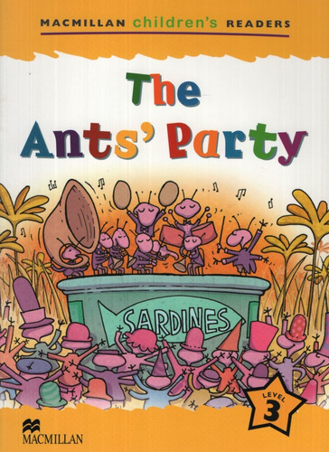 The Ant's Party - Macmillan Children's Readers, de Beare, Nick. Editorial Macmillan, tapa blanda en inglés internacional, 2004