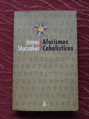 Aforismos Cabalisticos. James Sturzaker.