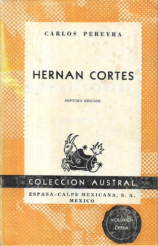 Hernán Cortés / Carlos Pereyra