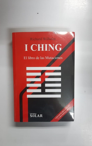 I Ching El Libro De Las Mutaciones