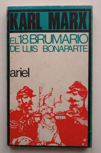 Marx. El 18 Brumario De Luis Bonaparte