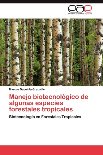 Libro: Manejo Biotecnológico Algunas Especies Forestales