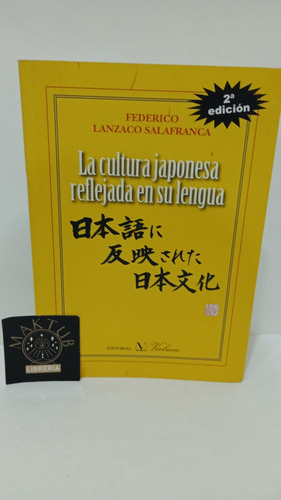 La Cultura Japonesa Reflejada En Su Lengua - Original Usado 