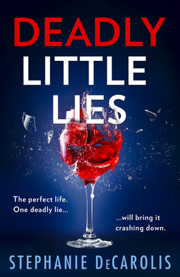 Libro Deadly Little Lies - Decarolis, Stephanie