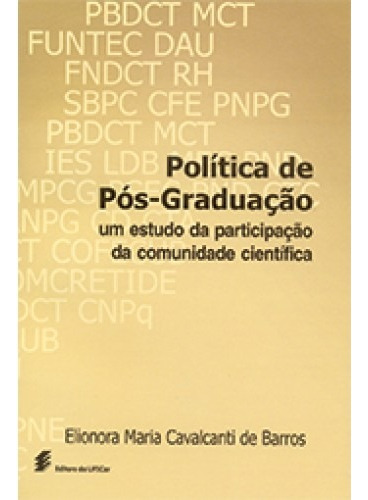 Política de pós-graduação, de Barros, Elionora Maria Cavalcanti de. Editora Fundação de Apoio Inst. Ao Desenv. Cient. E Tecnologico, capa mole em português, 1998