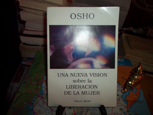 Una Nueva Visión Sobre La Liberación De La Mujer