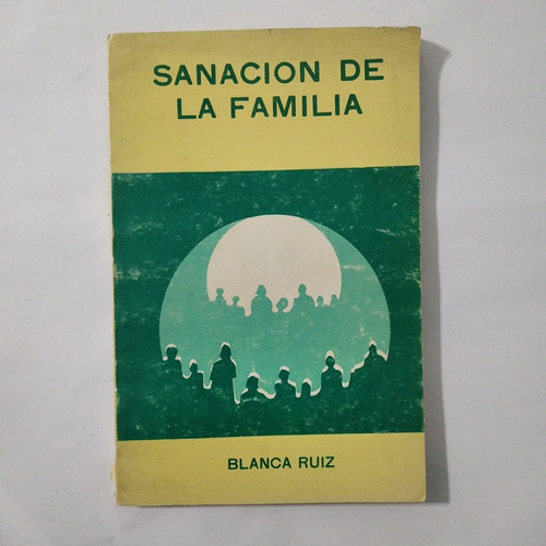 Sanacion De La Familia