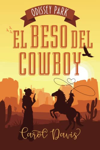 El Beso Del Cowboy -odissey Park-