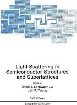 Light Scattering In Semiconductor Structures And Superlat...