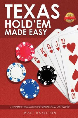 Libro Texas Hold'em Made Easy: A Systematic Process For S...