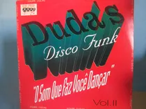 Comprar Duda's Disco Funk Vol 2 Lp Funk Rio Bass Freestyle Pancadão