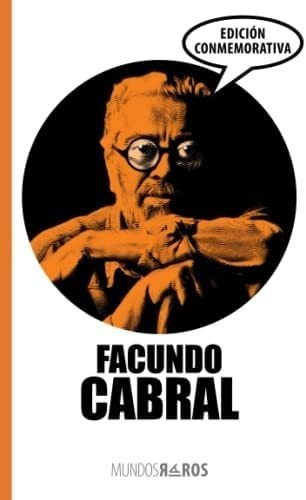 Libro: Facundo Cabral (mundos Raros) (spanish Edition)