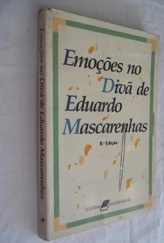 Livro Emoçoes No Divã De Eduardo Mascarenhas