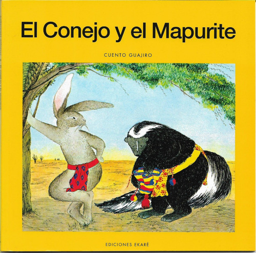 El Conejo Y El Mapurite,  Cuento Guajiro