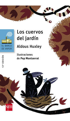 Los Cuervos Del Jardãân, De Huxley, Aldous. Editorial Ediciones Sm, Tapa Blanda En Español