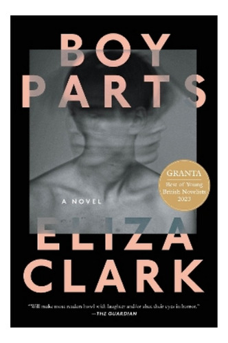 Boy Parts - Eliza Clark. Eb4
