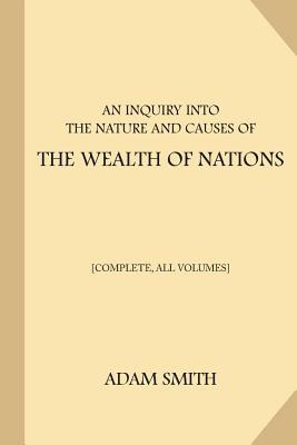 Libro An Inquiry Into The Nature And Causes Of The Wealth...