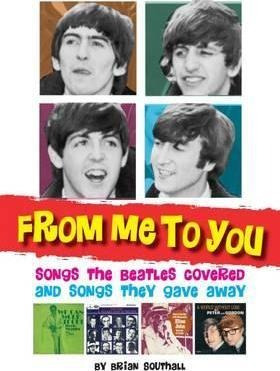 From Me To You: Songs The Beatles Covered And Songs They ...