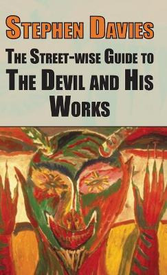 Libro The Street-wise Guide To The Devil And His Works - ...