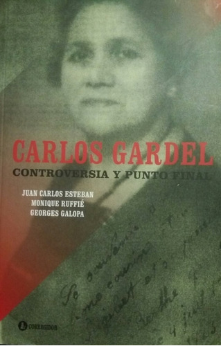 Carlos Gardel - Controversia Y Punto Final - Nuevo