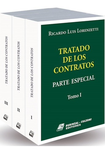 Tratado De Los Contratos - Parte Especial - 3a Edición Ampliada Y Actualizada, De Lorenzetti, Ricardo Luis. Culzoni Editores, Tapa Dura En Español, 2021