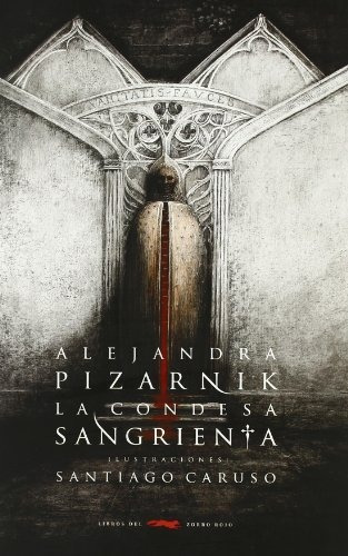 La Condesa Sangrienta - Alejandra Pizarnik